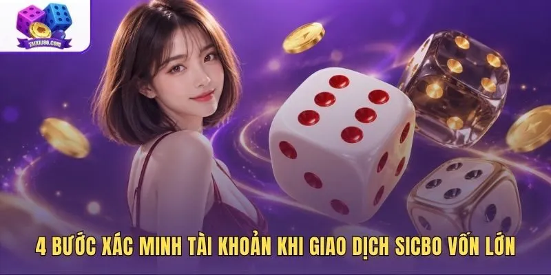 Quy trình xác minh tài khoản tại nhà cái Sicbo VIP