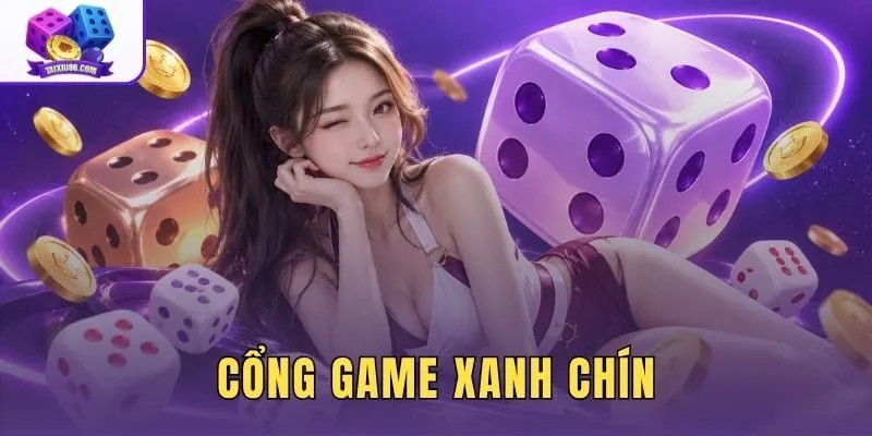 Tiêu Chuẩn Nhận Diện Cổng Game Xanh Chín Minh Bạch