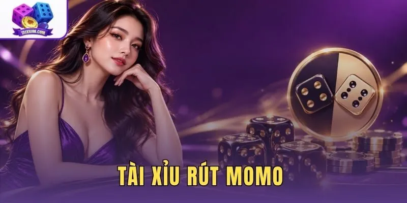 Tài Xỉu Rút Momo - Hướng Dẫn Chuẩn Xác Khớp Lệnh 5 Phút